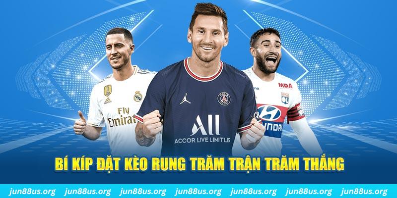 Bí kíp đặt kèo rung trăm trận trăm thắng 